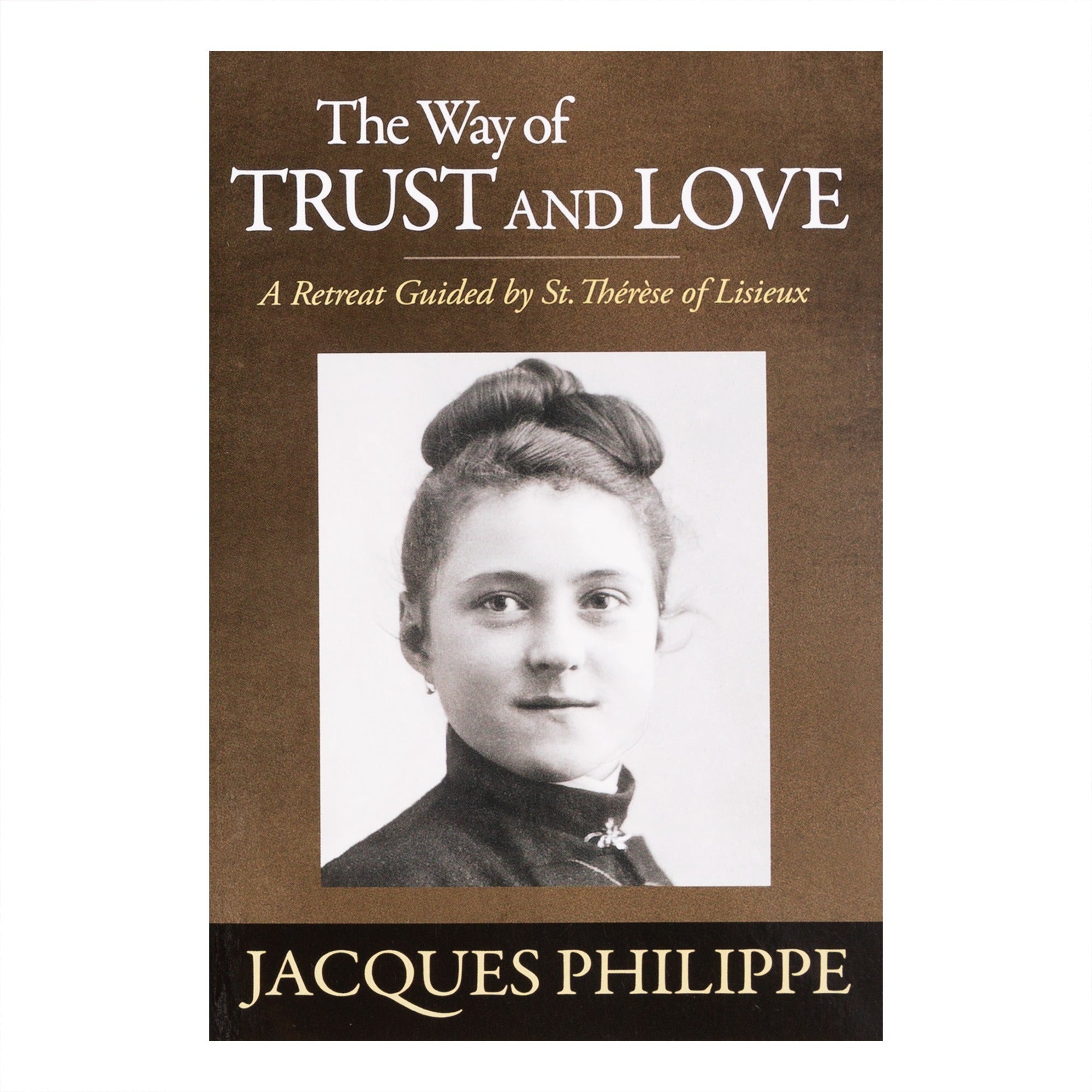 The Way of Trust and Love