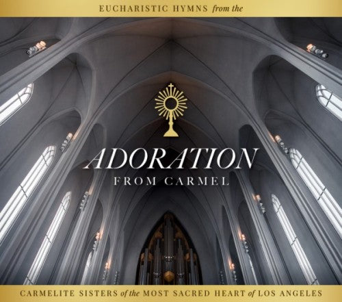 Adoration from Carmel CD