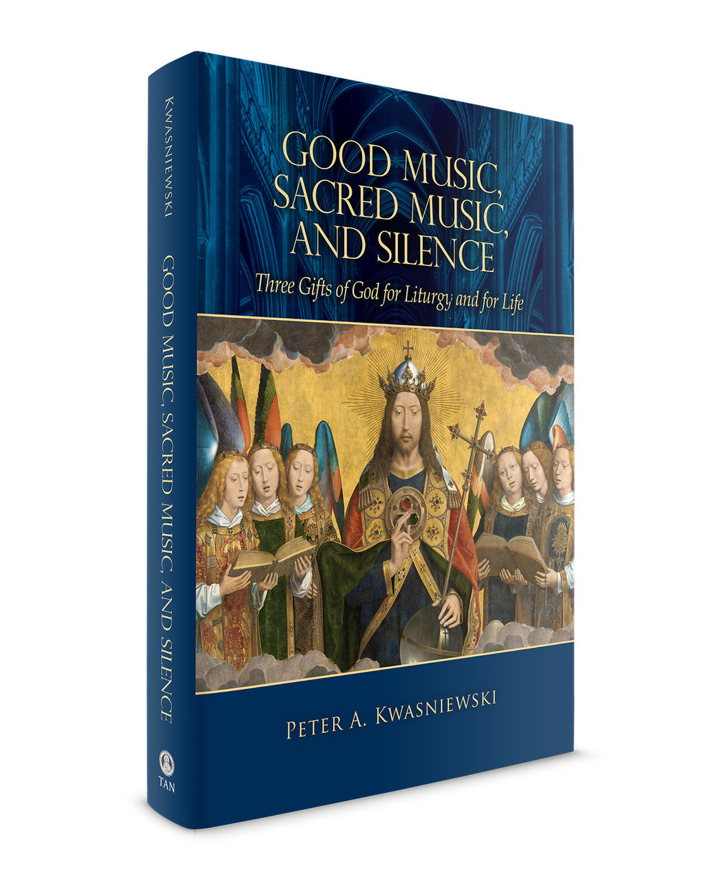 Good Music, Sacred Music, and Silence: Three Gifts of God for Liturgy and for Life