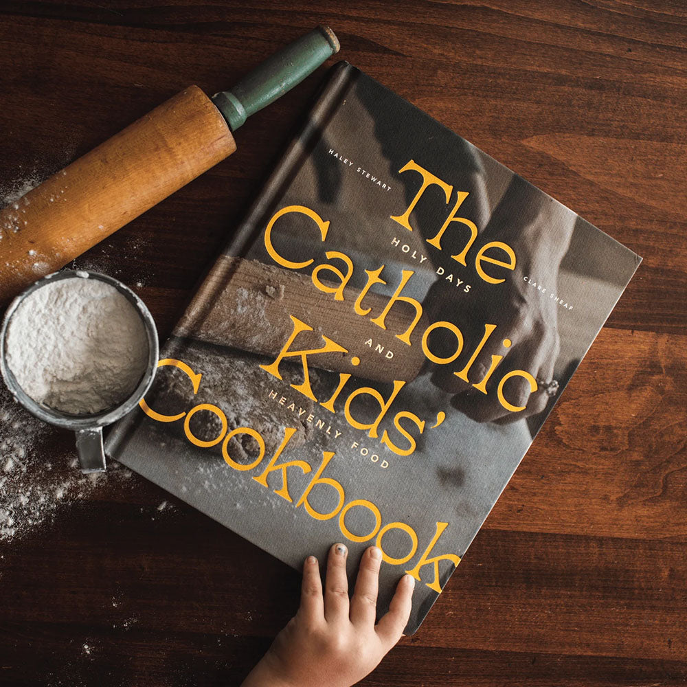 The Catholic Kids' Cookbook: Holy Days and Heavenly Food