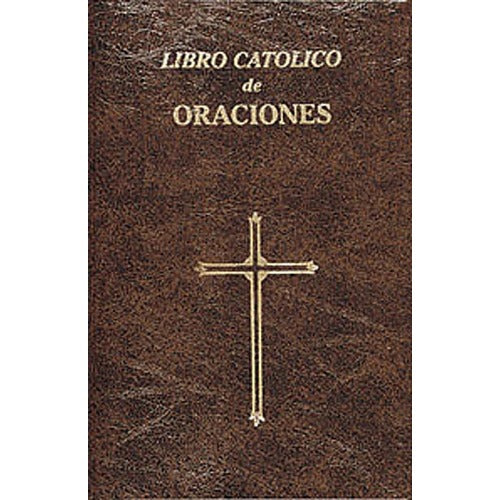 Libro Catolico de Oraciones (Catholic Book of Prayer - Spanish) Giant Type