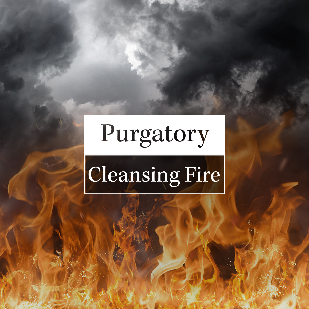 Purgatory: Cleansing Fire - Good Catholic Digital Content Series