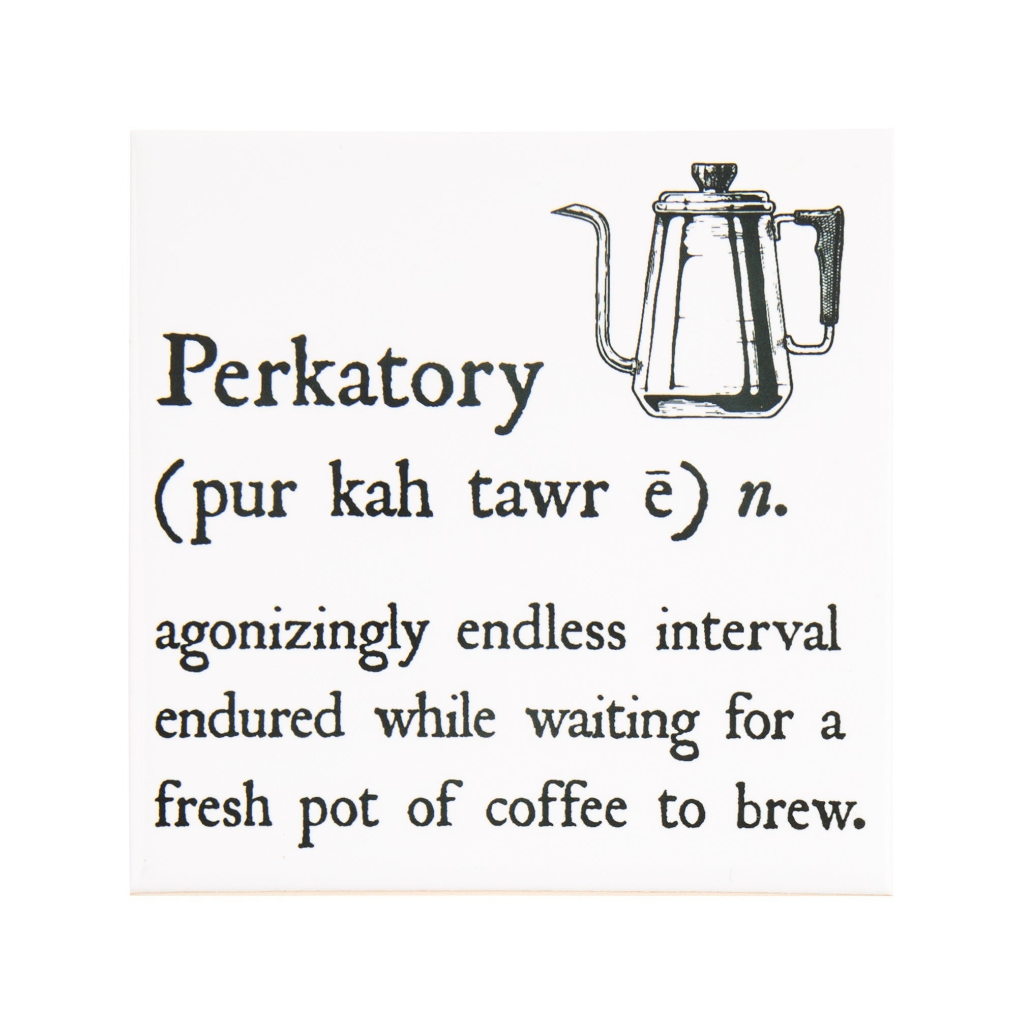 Perkatory Coffee Coaster