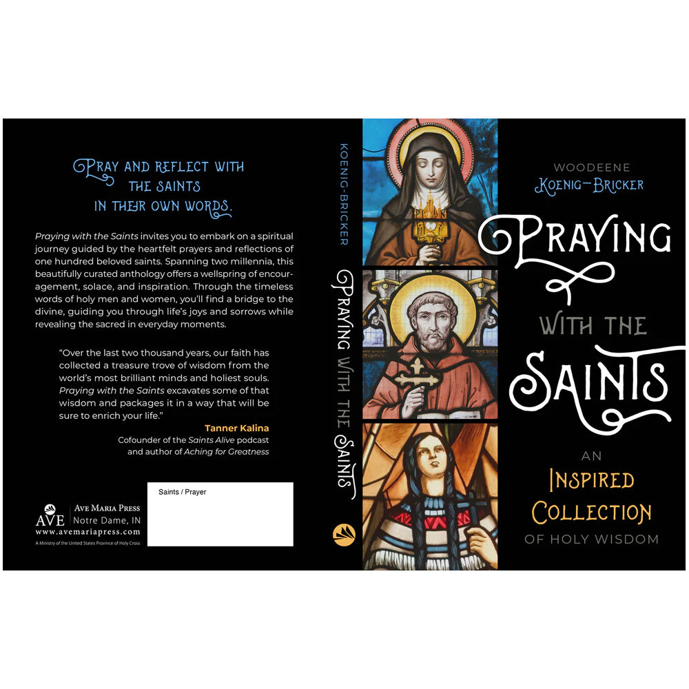 Praying with the Saints: An Inspired Collection of Holy Wisdom