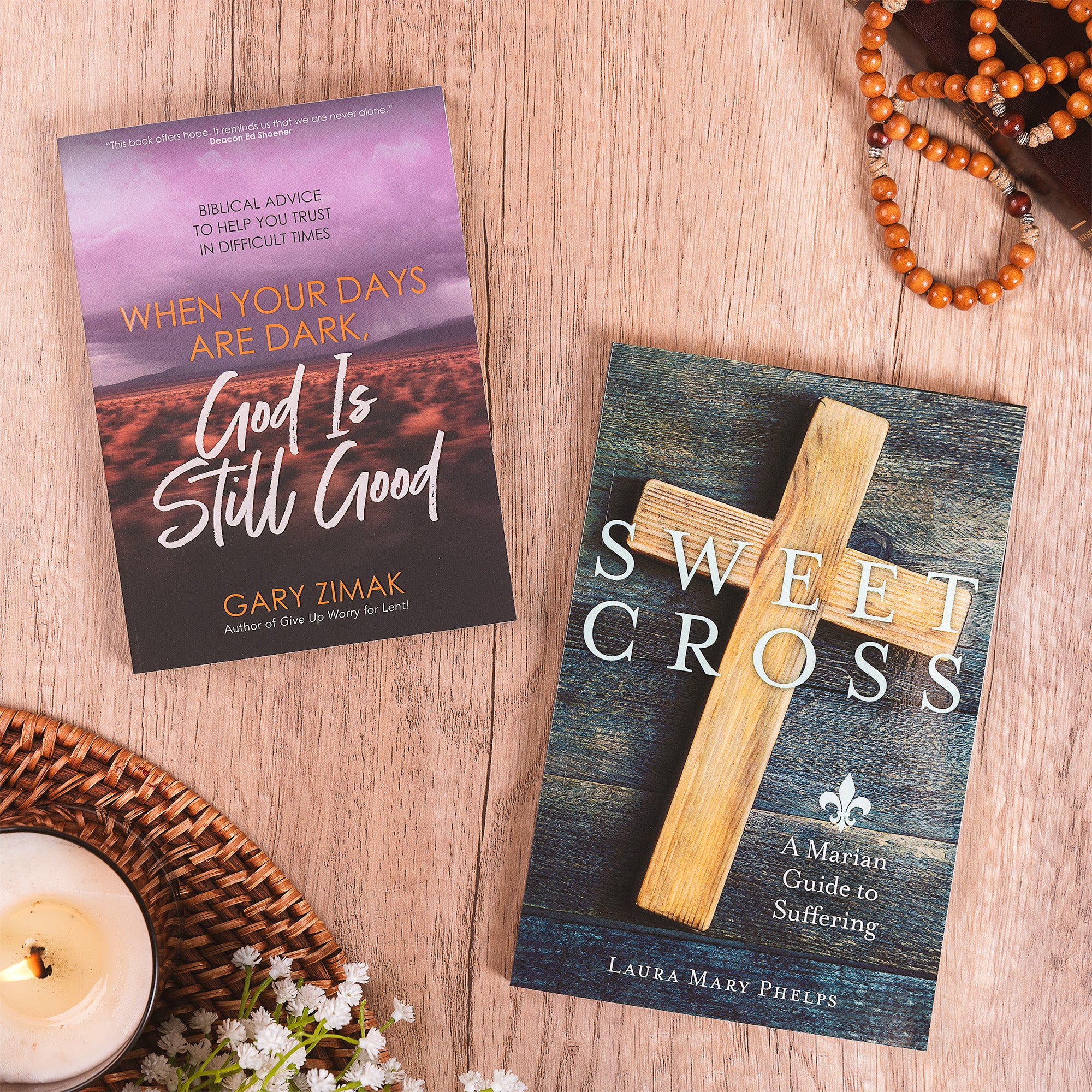 When Your Days are Dark, God is Still Good & Sweet Cross: A Marian Guide to Suffering (2 Book Set)