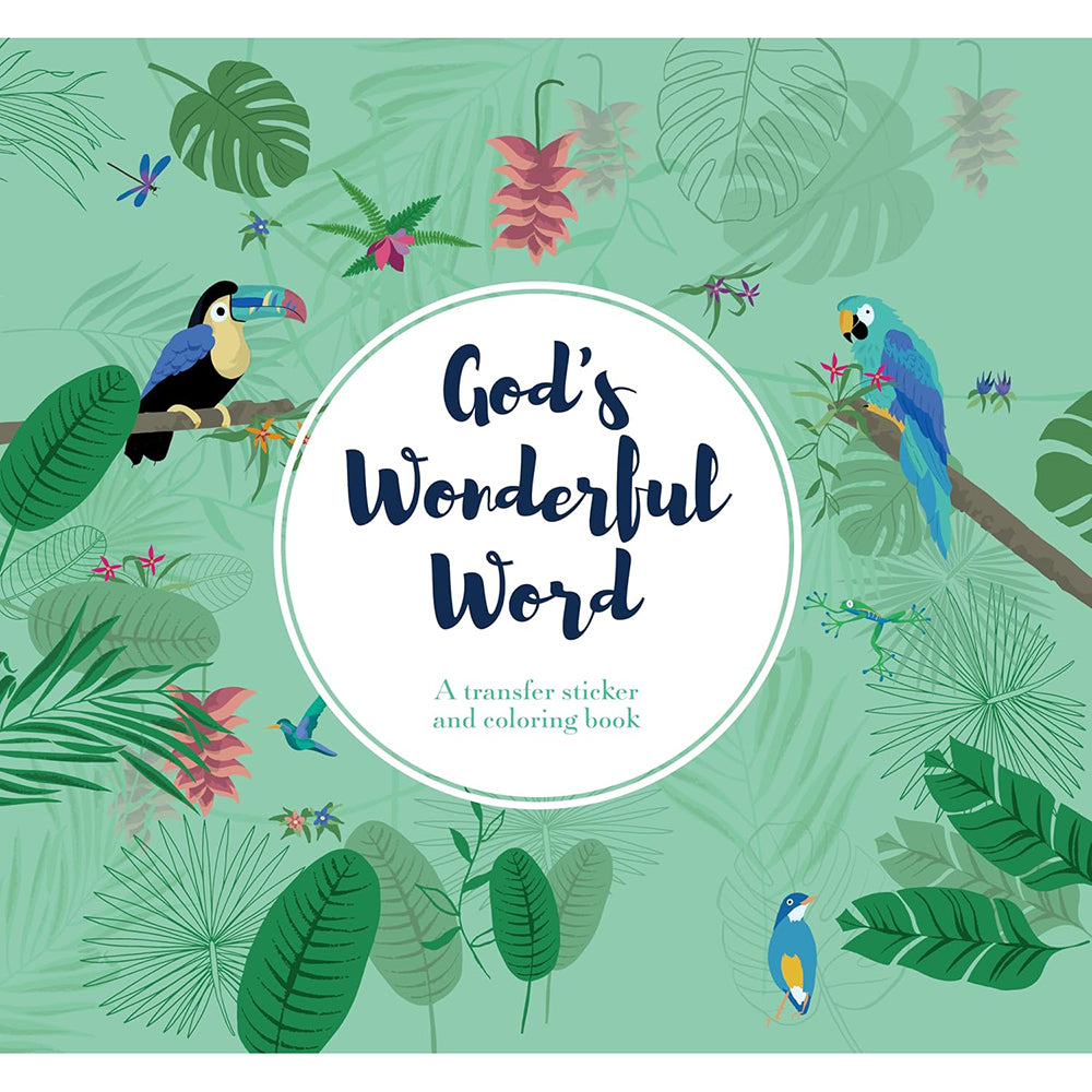 God's Wonderful Word: A Transfer Sticker and Coloring Book