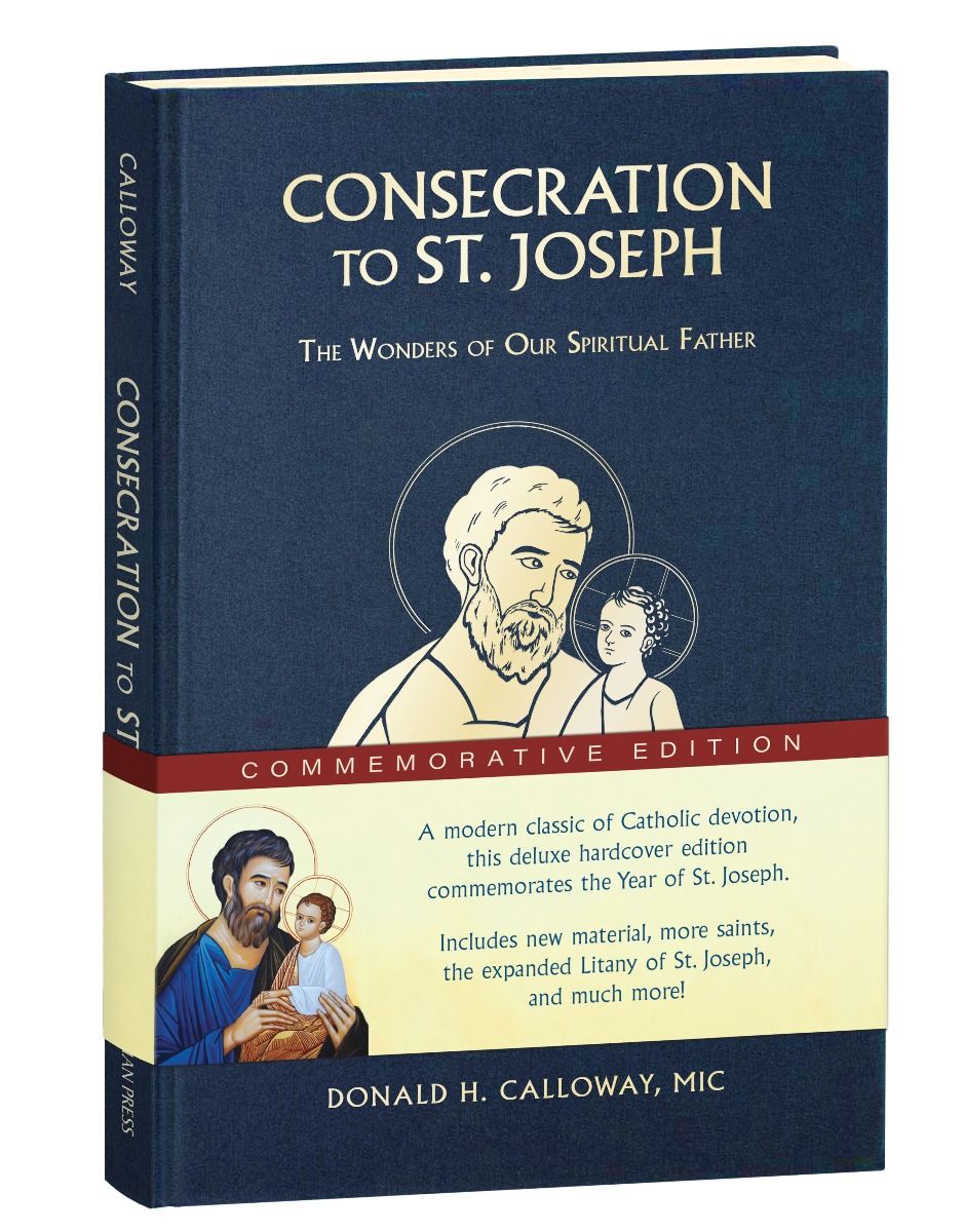 Consecration to St. Joseph - Commemorative Expanded Edition
