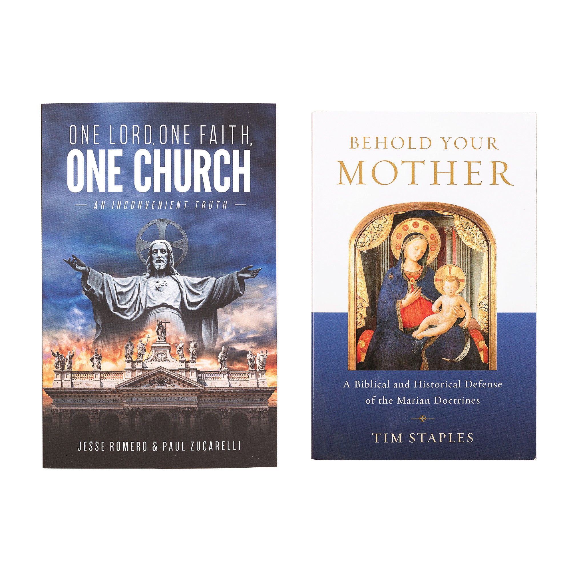 One Lord, One Faith, One Church & Behold Your Mother (2 Book Set)