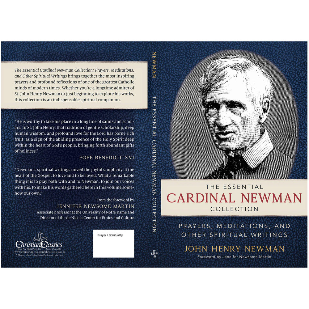 The Essential Cardinal Newman Collection: Prayers, Meditations, and Other Spiritual Writings