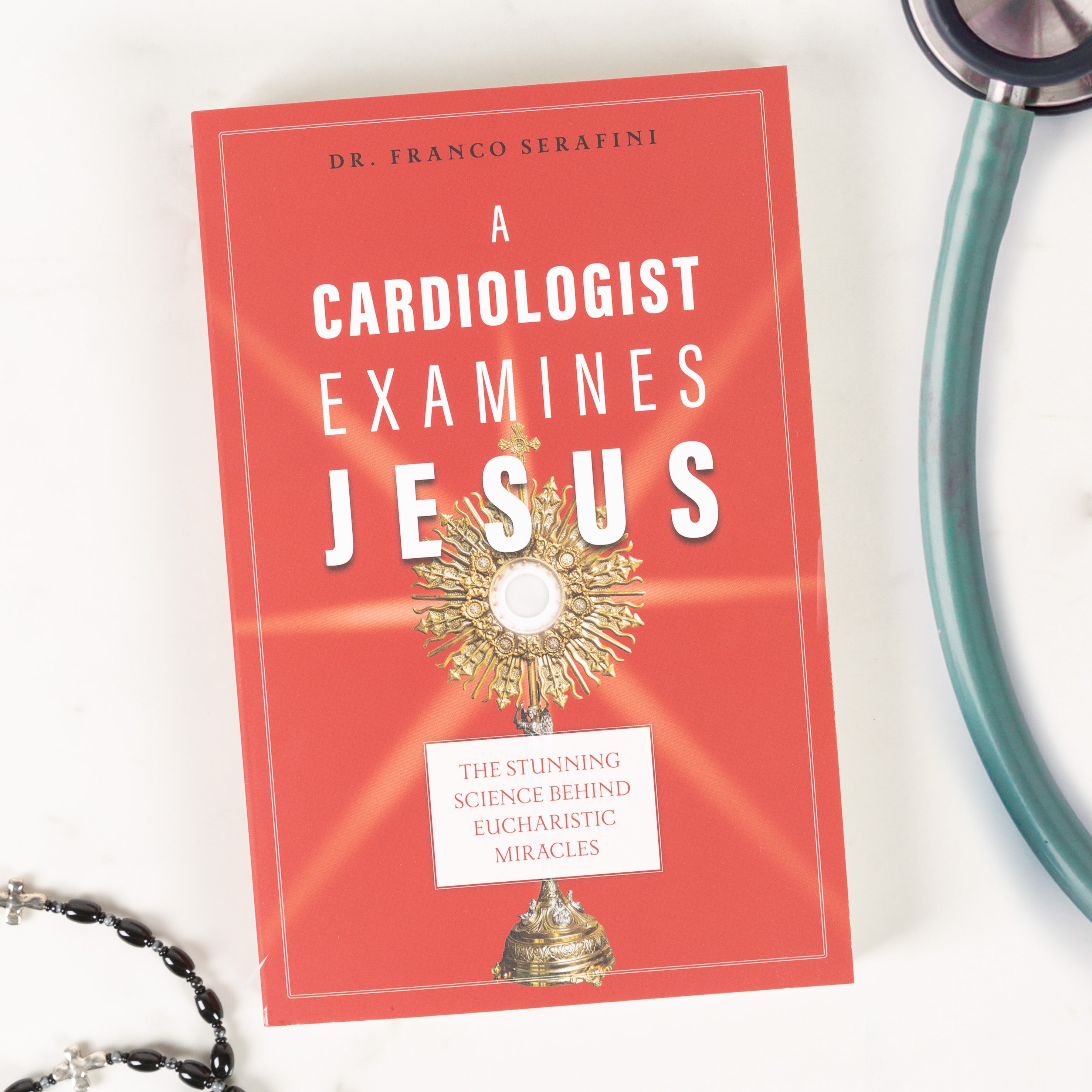 A Cardiologist Examines Jesus: The Stunning Science Behind Eucharistic Miracles