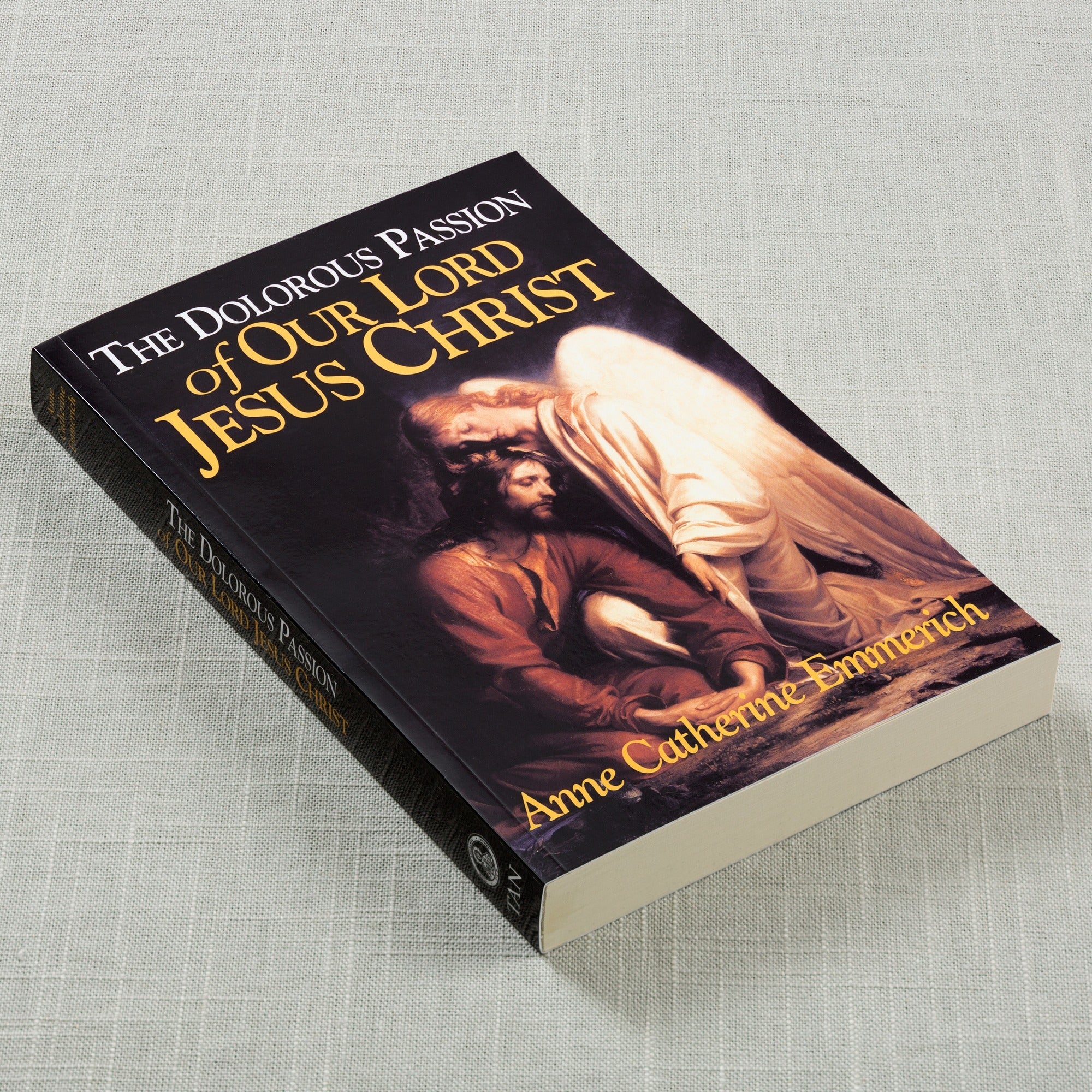 The Dolorous Passion of Our Lord Jesus Christ