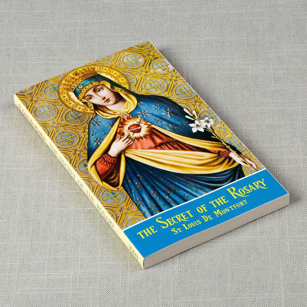 The Secret of the Rosary by St. Louis De Montfort