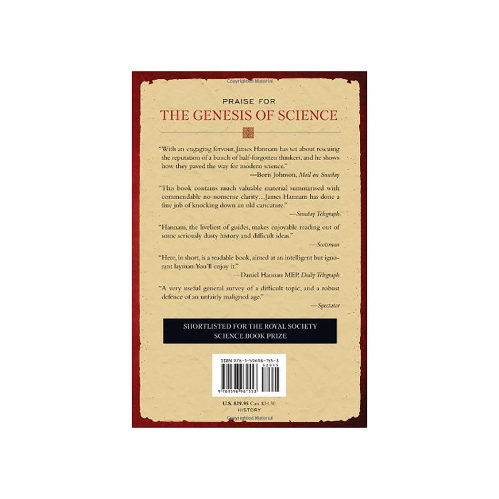 The Genesis of Science: How the Christian Middle Ages Launched the Scientific Revolution