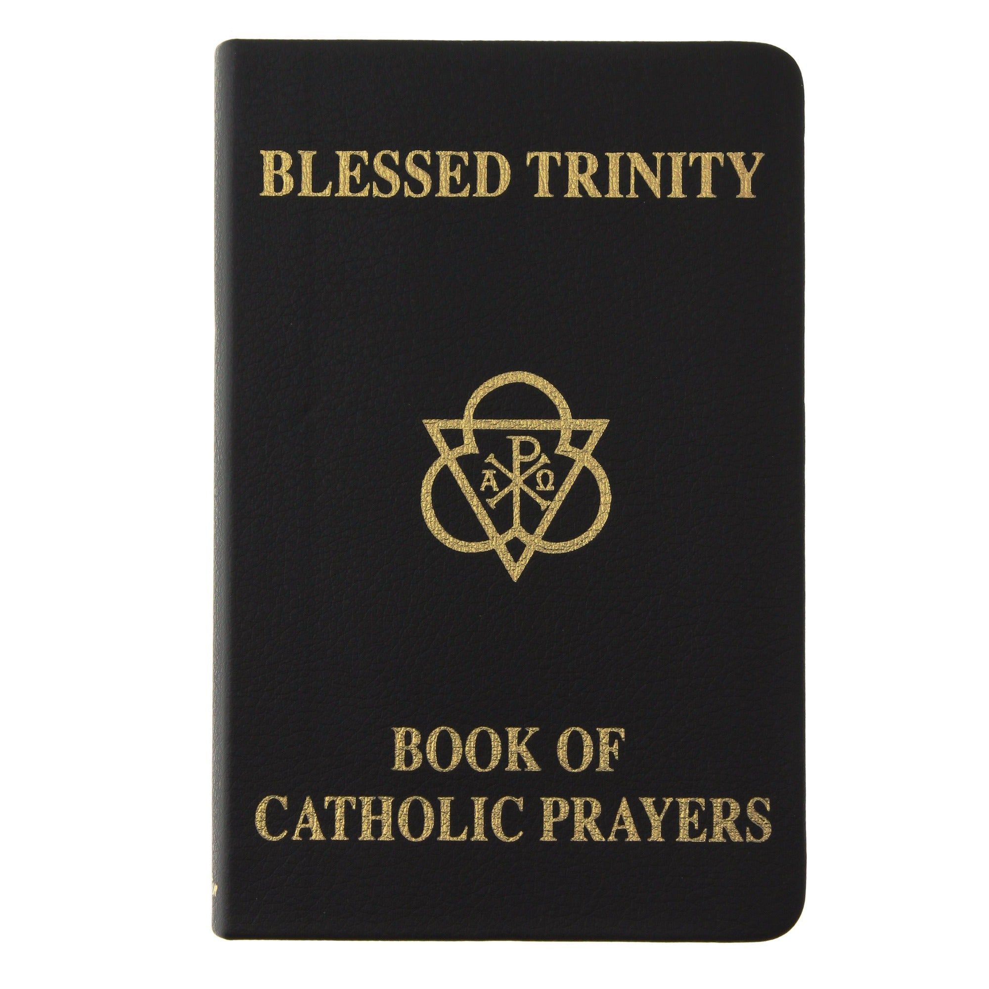 Blessed Trinity Book of Catholic Prayers