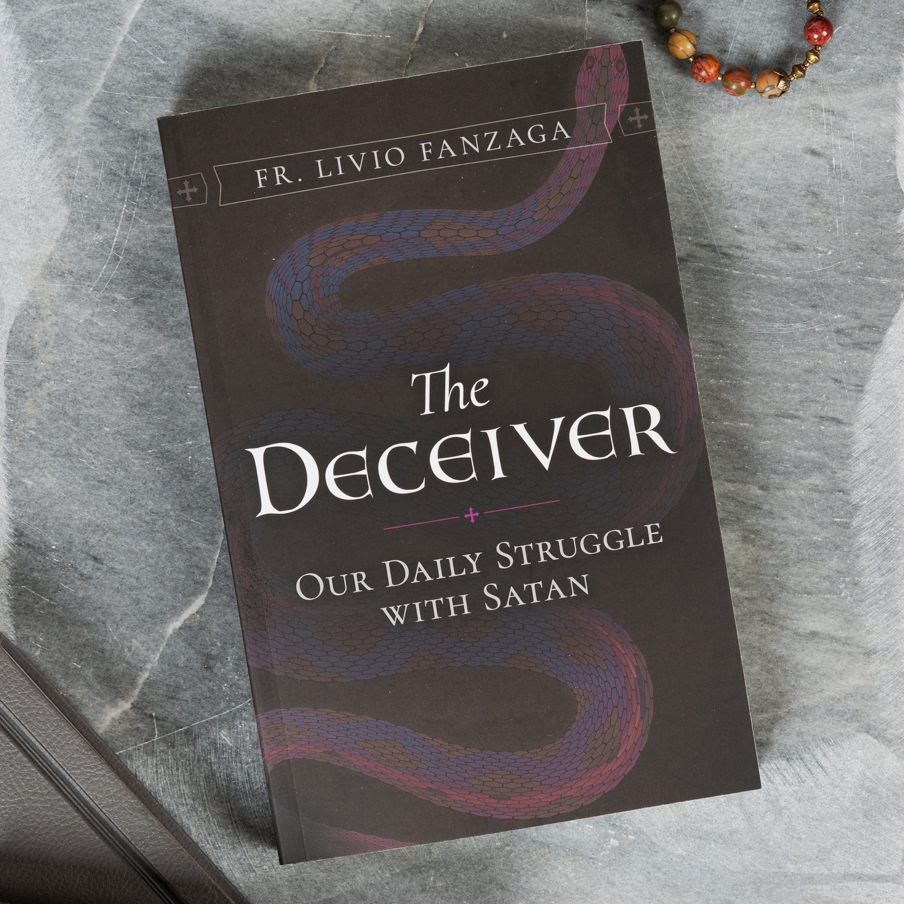 The Deceiver: Our Daily Struggle with Satan