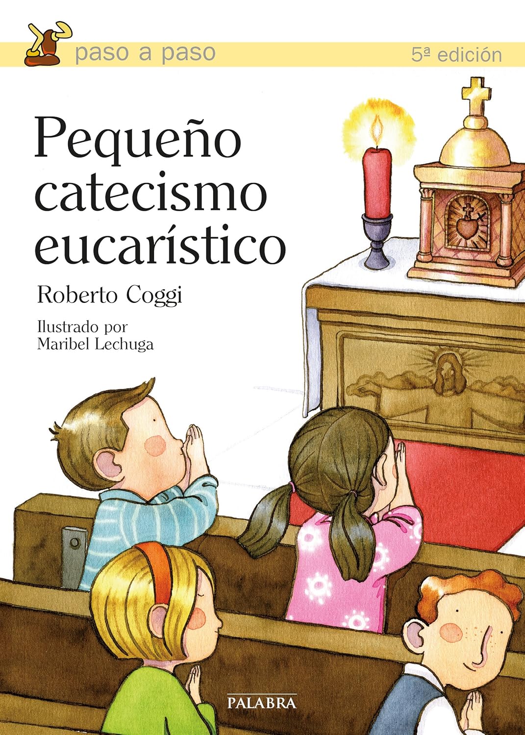 Pequeño Catecismo Eucarístico (Eucharistic Catechism for Children)