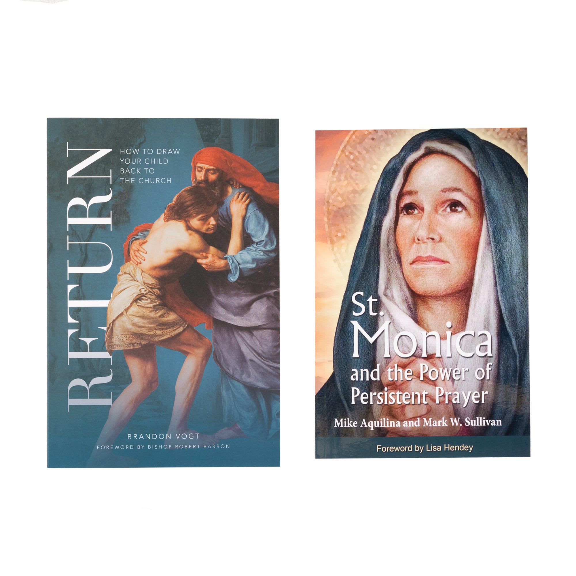 Return: How to Draw Your Child Back to the Church & Saint Monica and the Power of Persistent Prayer (2 Book Set)