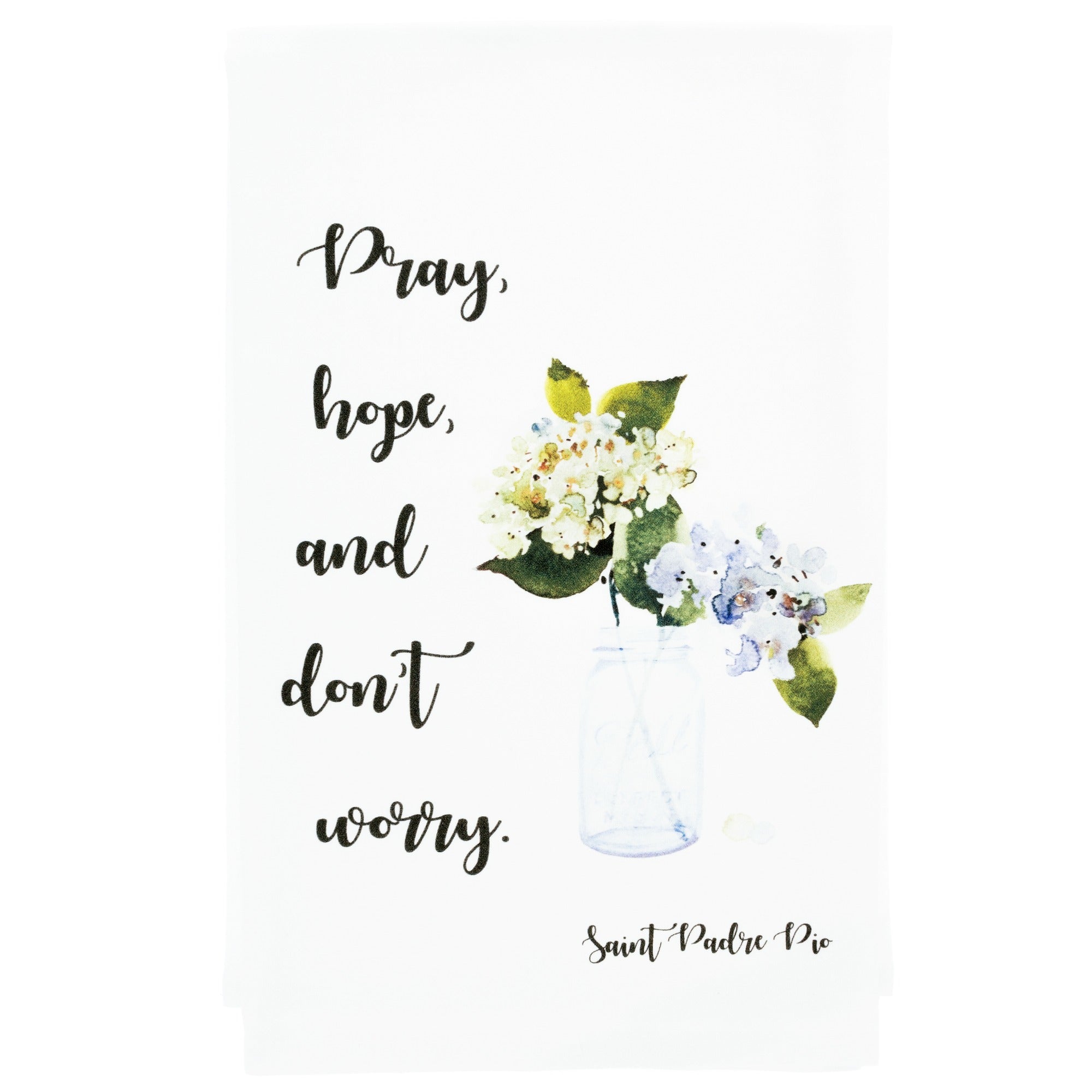 Watercolor "Don't Worry" Padre Pio Kitchen Towel