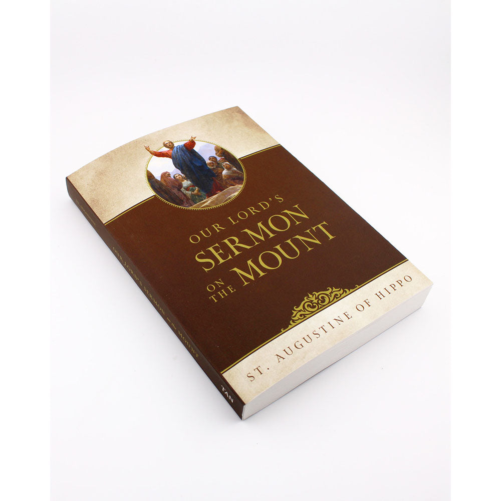 Our Lord's Sermon on the Mount by St. Augustine of Hippo