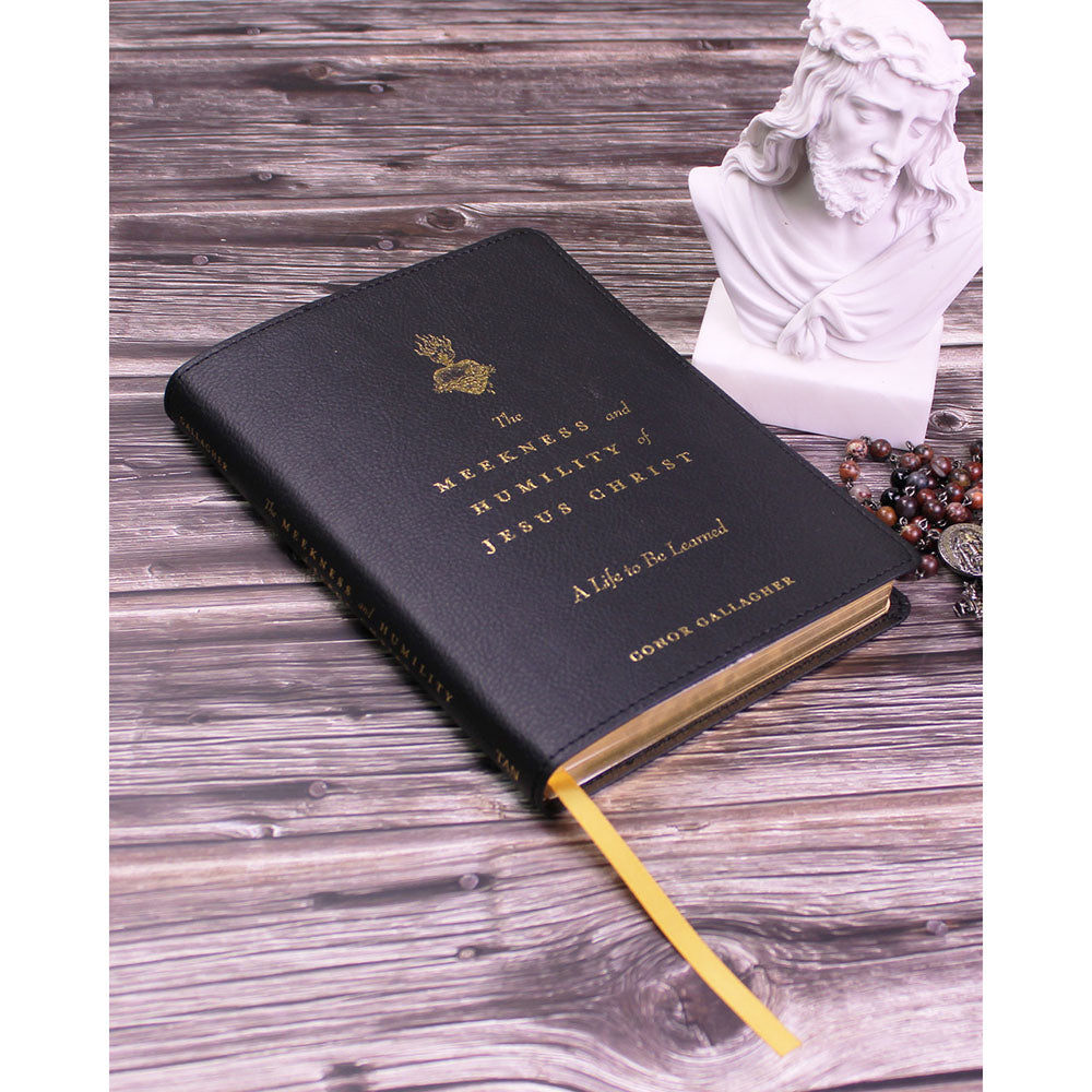 The Meekness and Humility of Jesus Christ: A Life to be Learned