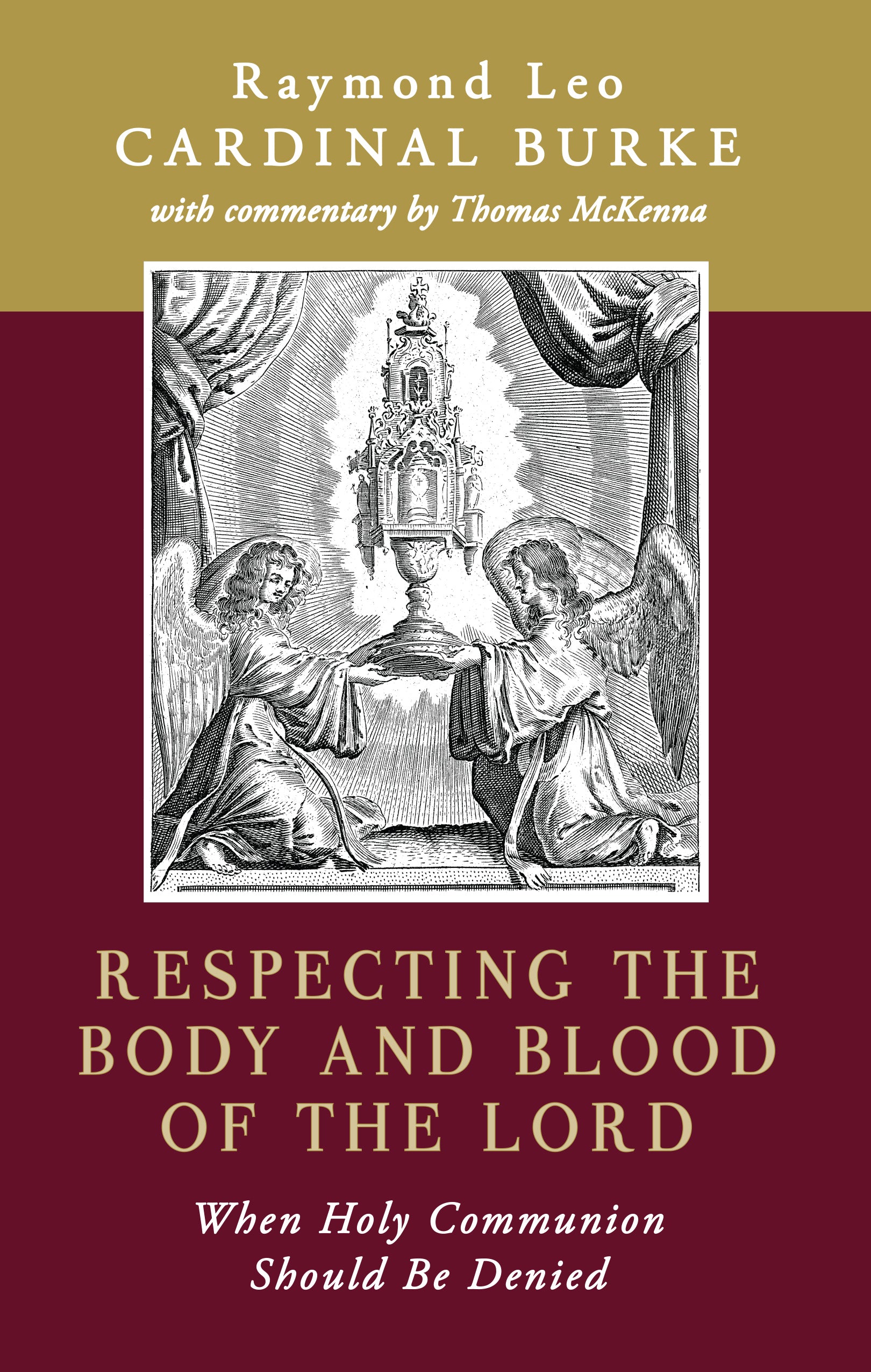 Respecting the Body and Blood of the Lord: When Holy Communion Should Be Denied