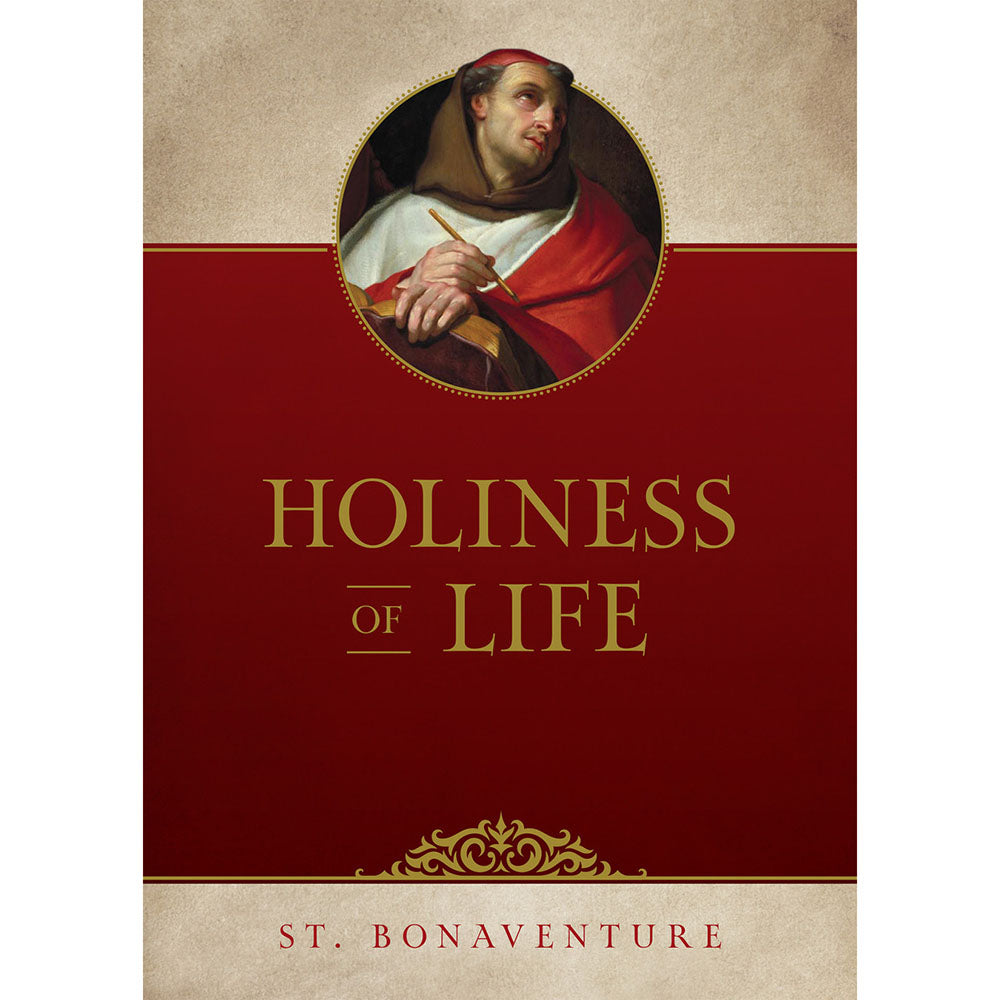 Holiness of Life by St. Bonaventure