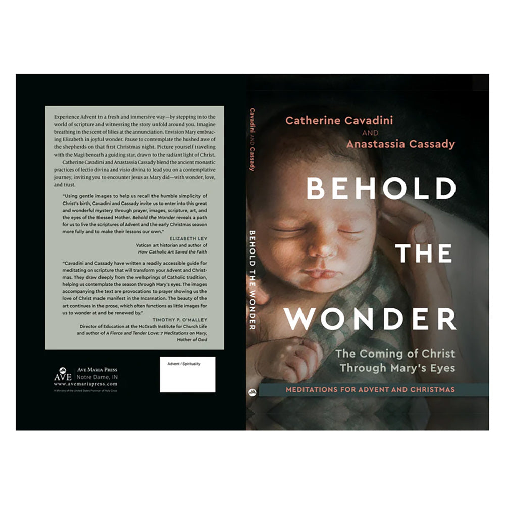 Behold the Wonder: The Coming of Christ Through Mary's Eyes