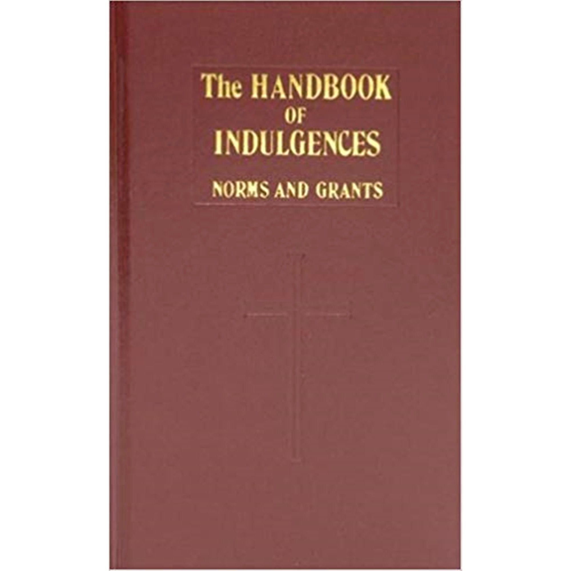 The Handbook of Indulgences