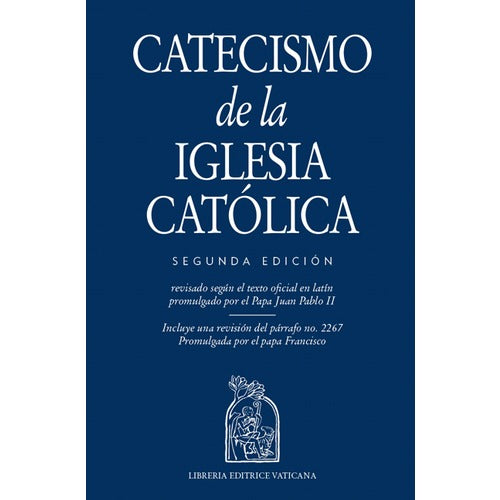 Catecismo De La Iglesia Catolica - Spanish Catechism