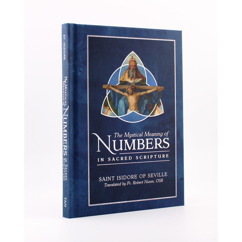 The Mystical Meaning of Numbers in Sacred Scripture