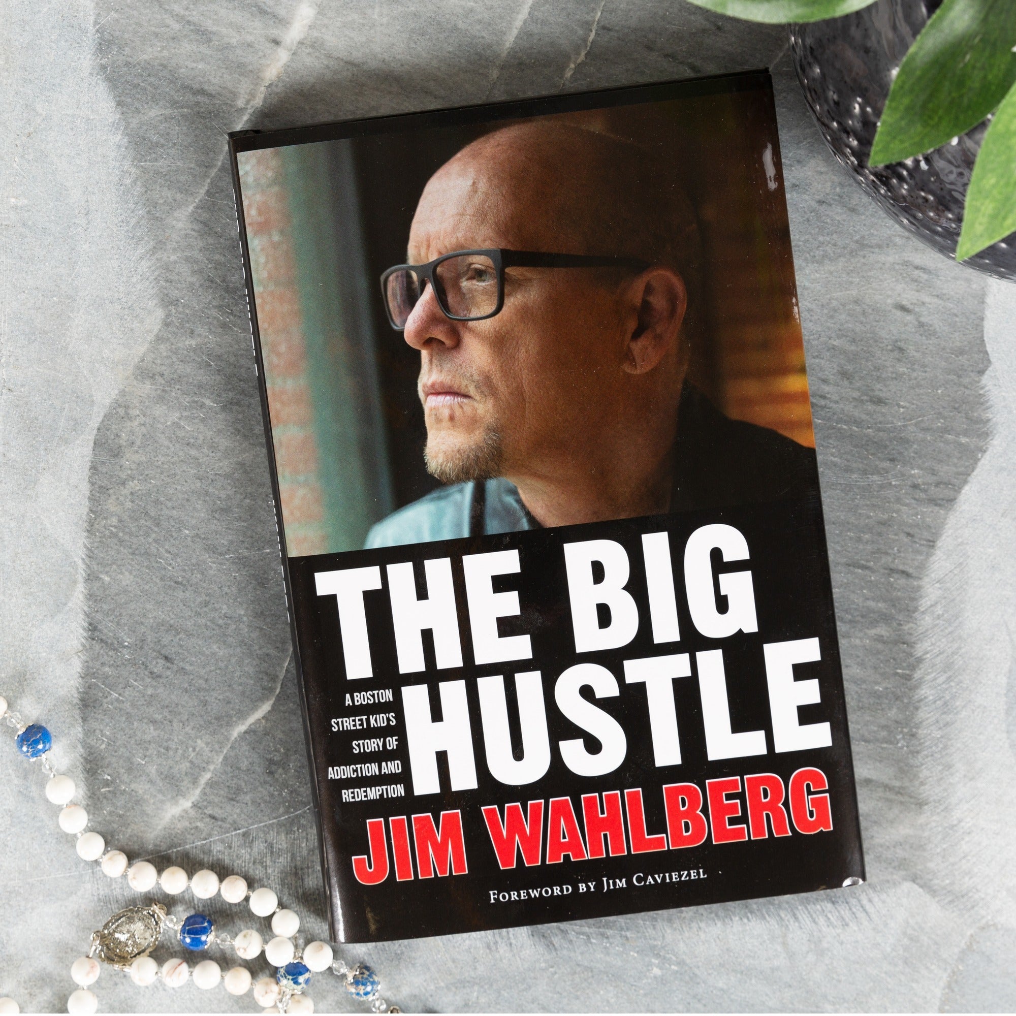 The Big Hustle: A Boston Street Kid's Story of Addiction and Redemption
