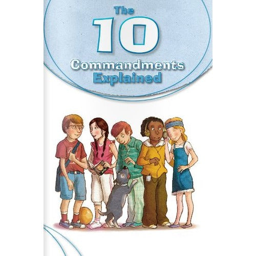 Ten 10 Commandments Explained
