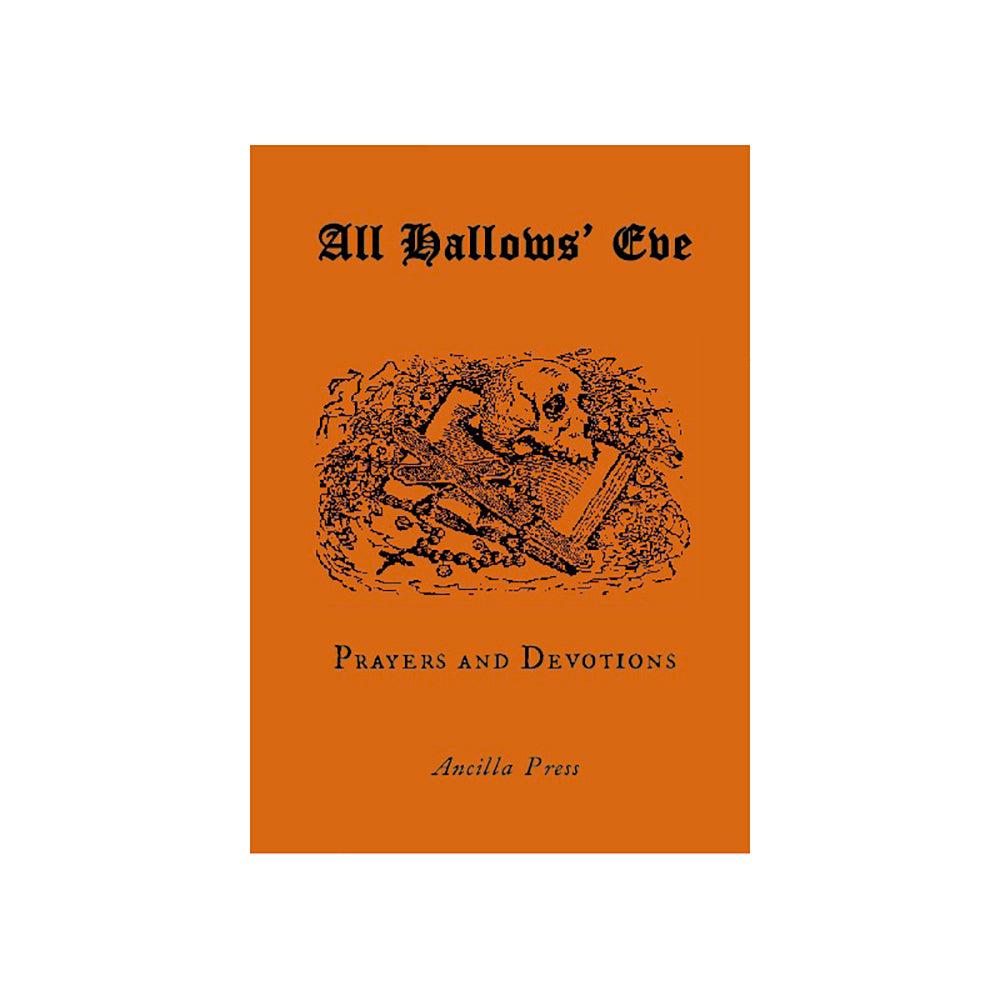 All Hallows Eve Prayers and Devotions