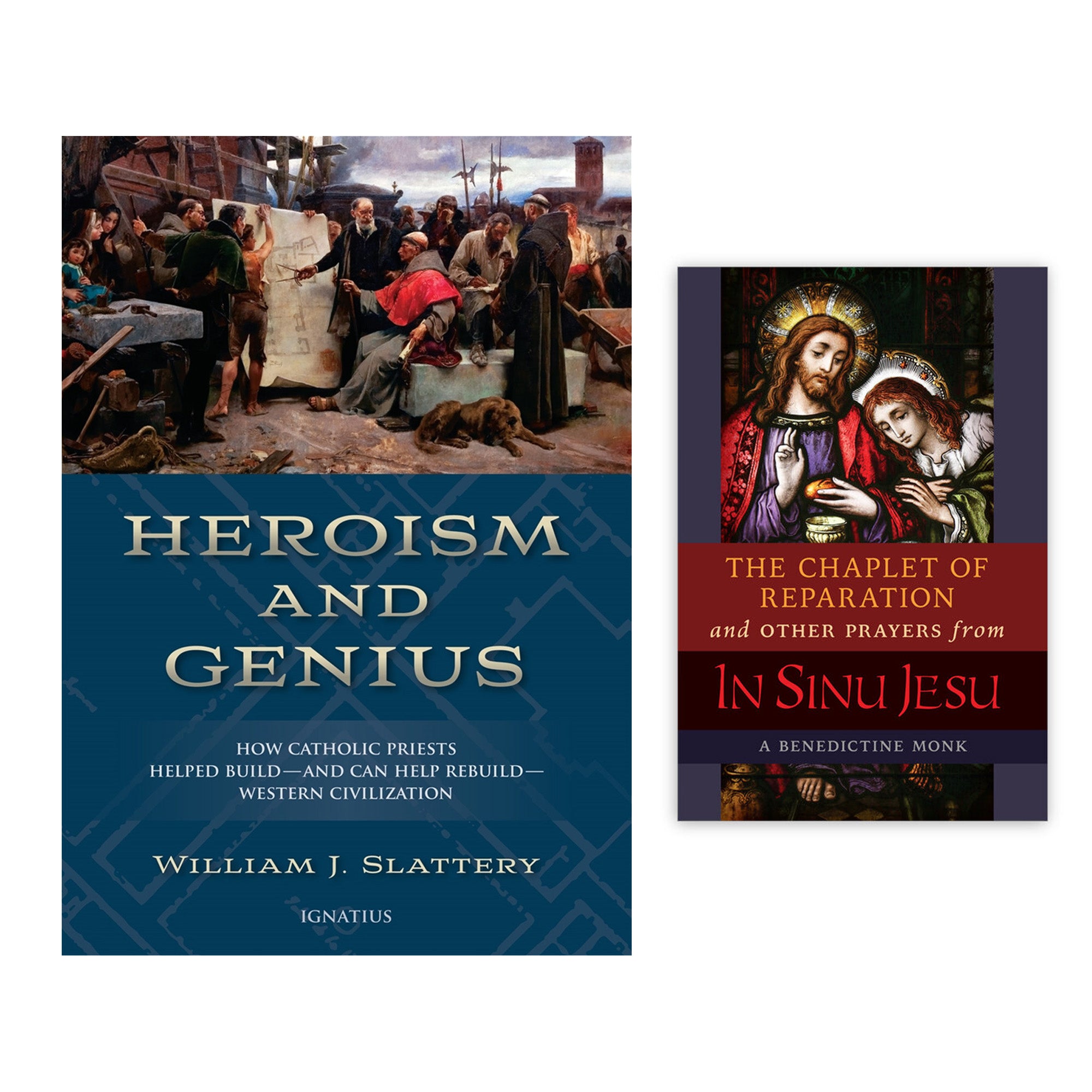 Heroism and Genius: How Catholic Priests Helped Build and Can Help Rebuild Western Civilization & The Chaplet of Reparation and Other Prayers (2 Book Set)