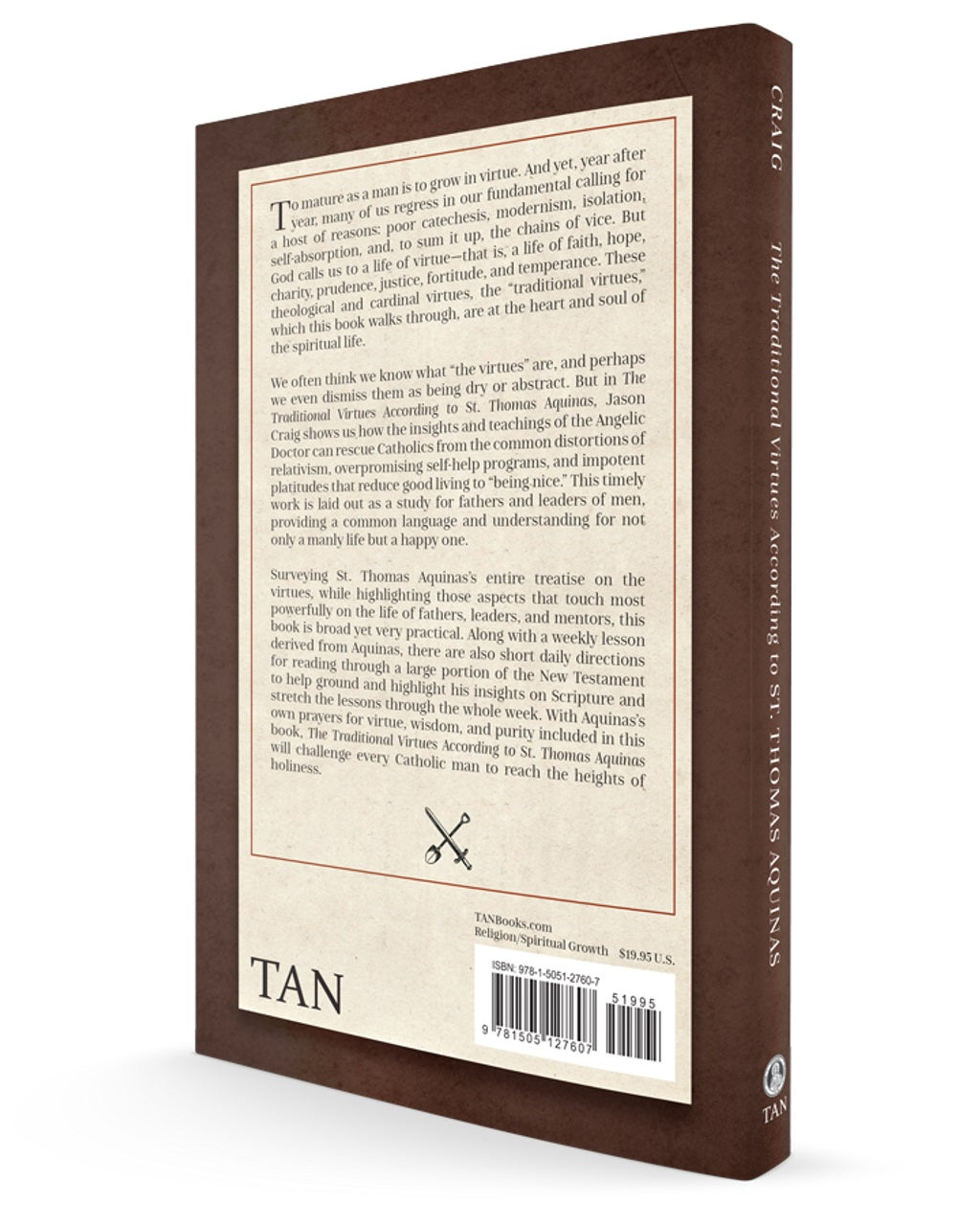 The Traditional Virtues According to St. Thomas Aquinas: A Study for Men