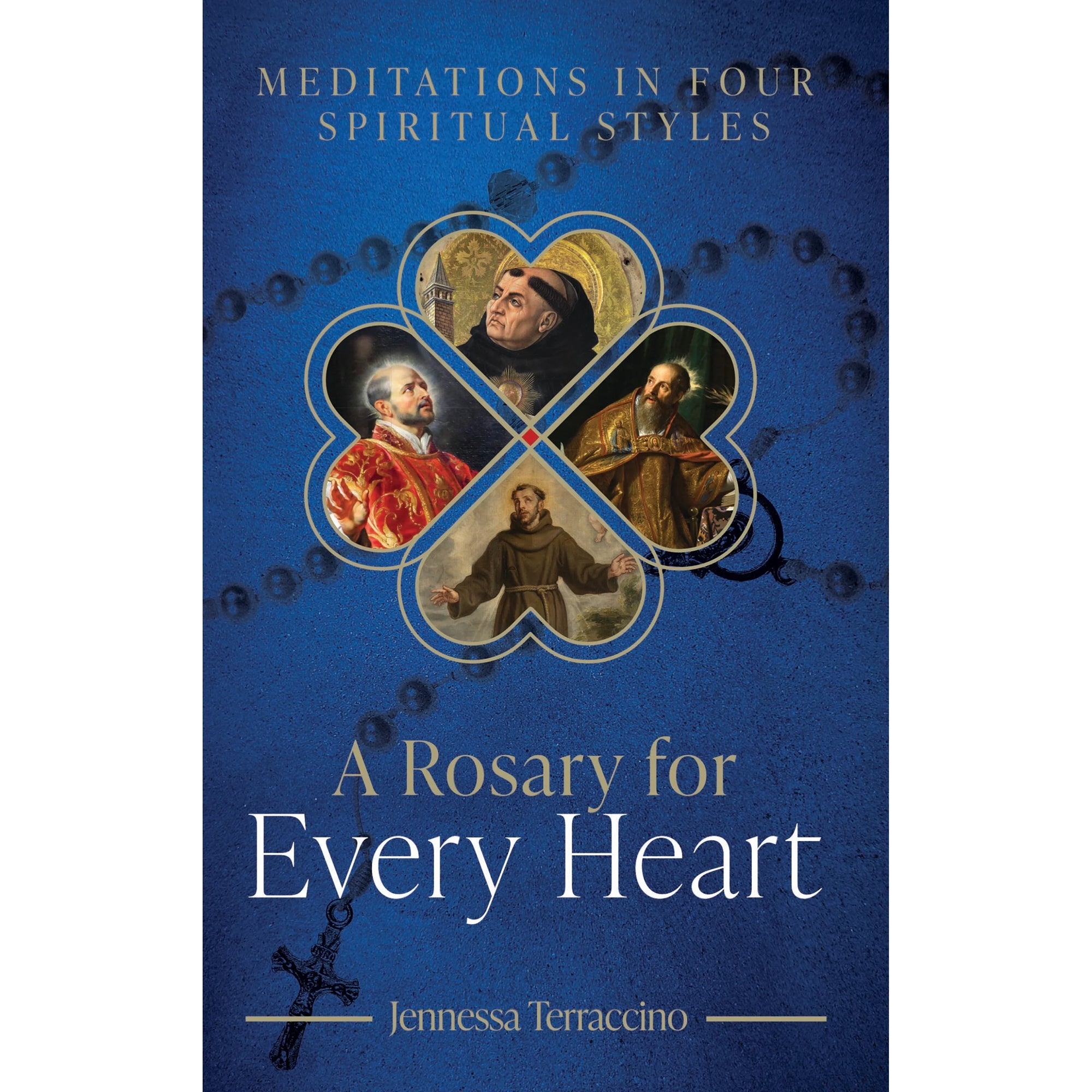 A Rosary for Every Heart: Meditation in Four Spiritual Styles