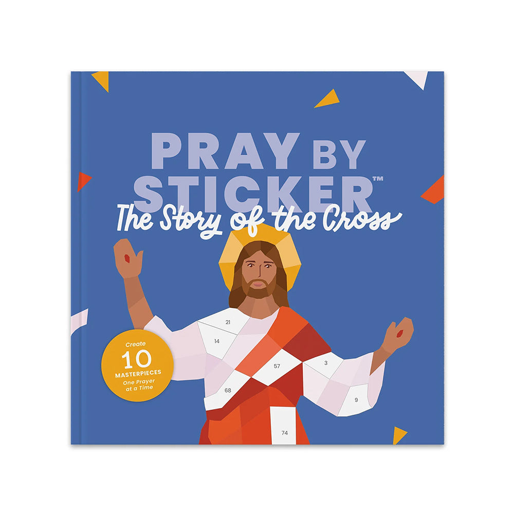 Pray by Sticker: Story of the Cross Sticker Book