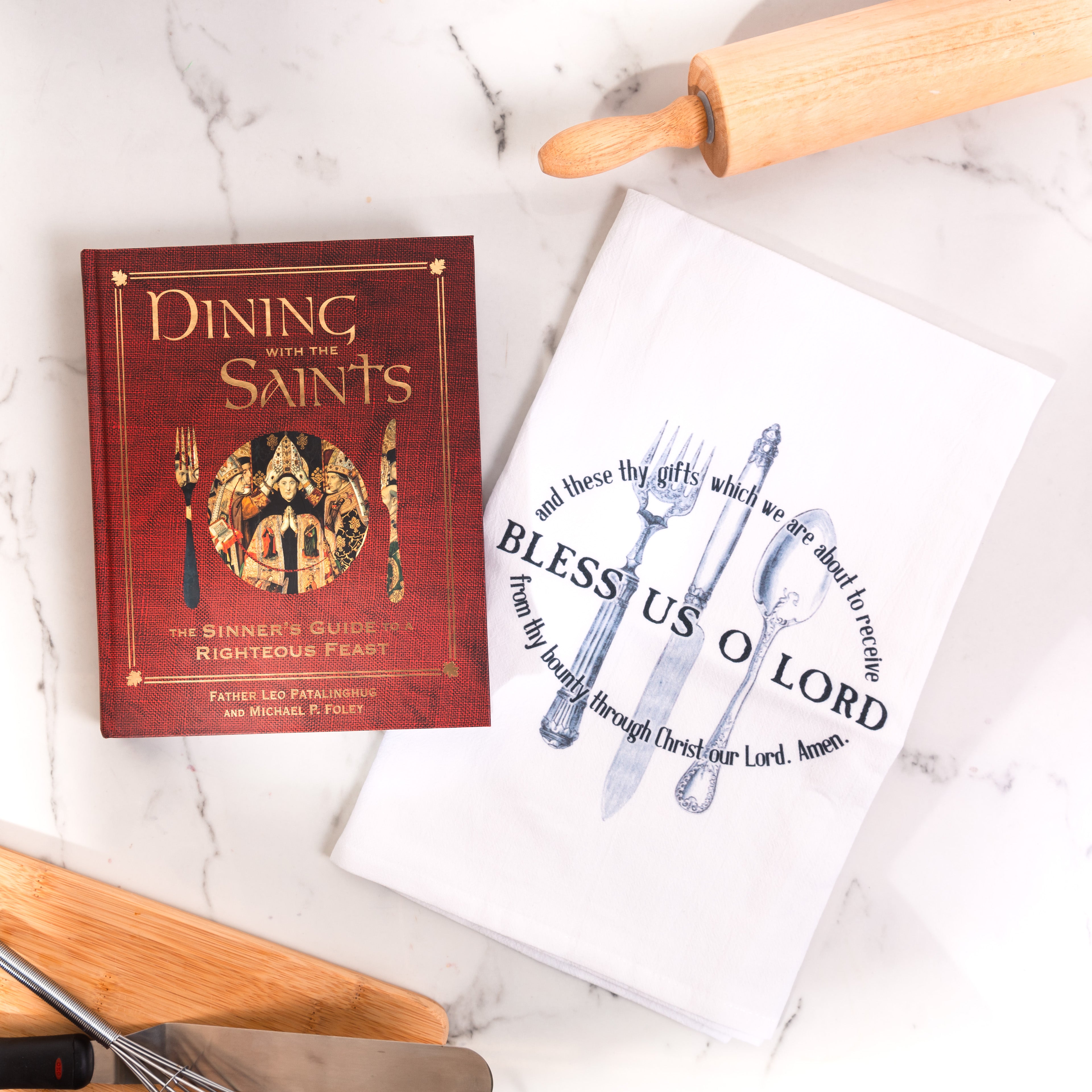 Dining with the Saints: The Sinner's Guide to a Righteous Feast & Bless Us O Lord Dishtowel (2 Gift Set)