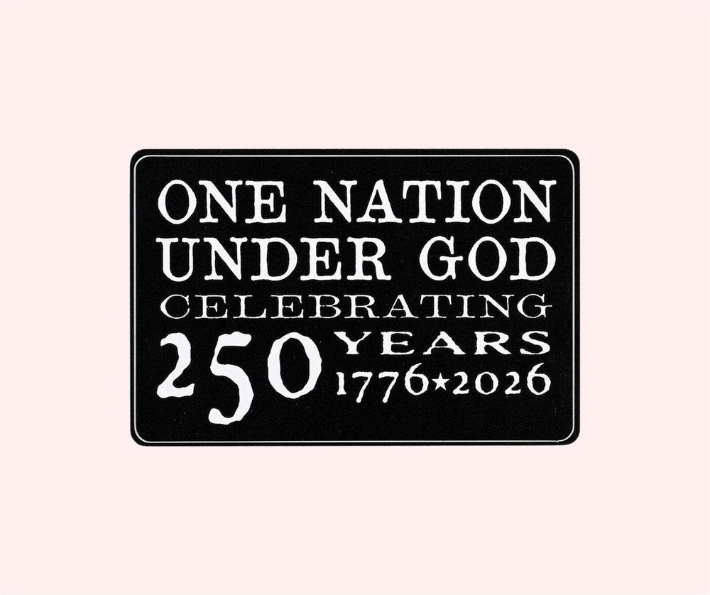 One Nation Under God 250th Anniversary Sticker