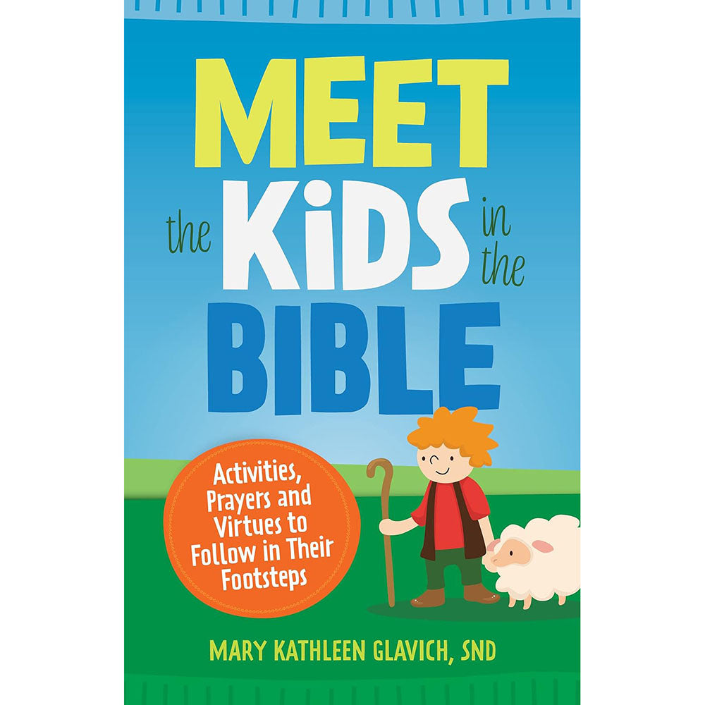 Meet the Kids in the Bible!