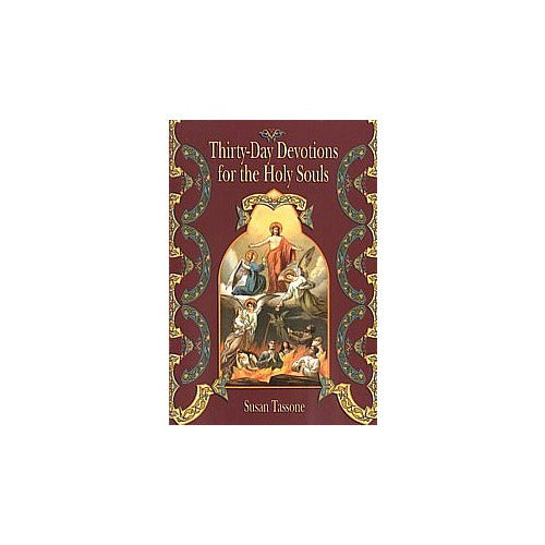 Thirty-Day Devotions for the Holy Souls