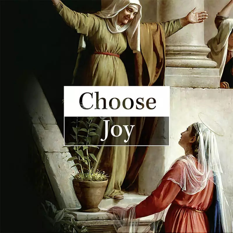 Choose Joy - Good Catholic Digital Content Series