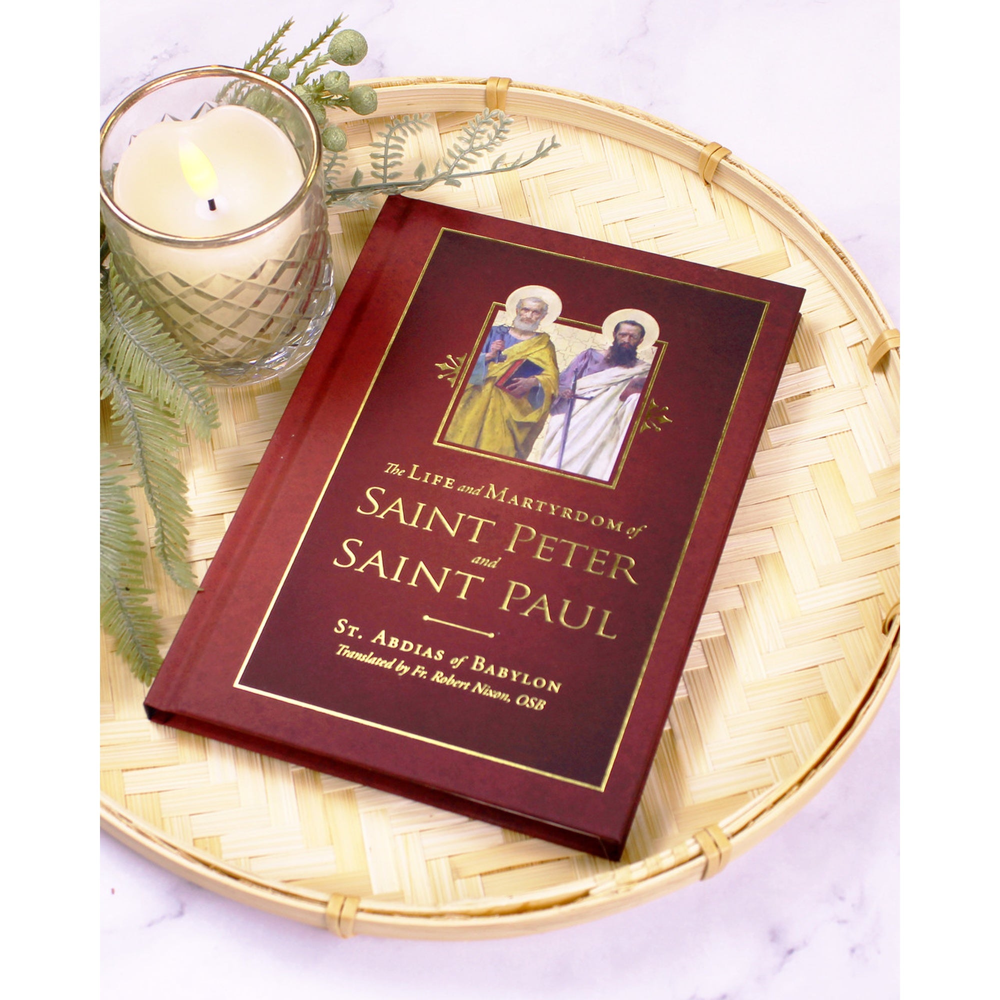 The Life and Martyrdom of St. Peter and St. Paul