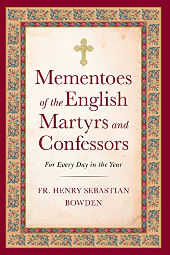 Mementoes of the English Martyrs and Confessors