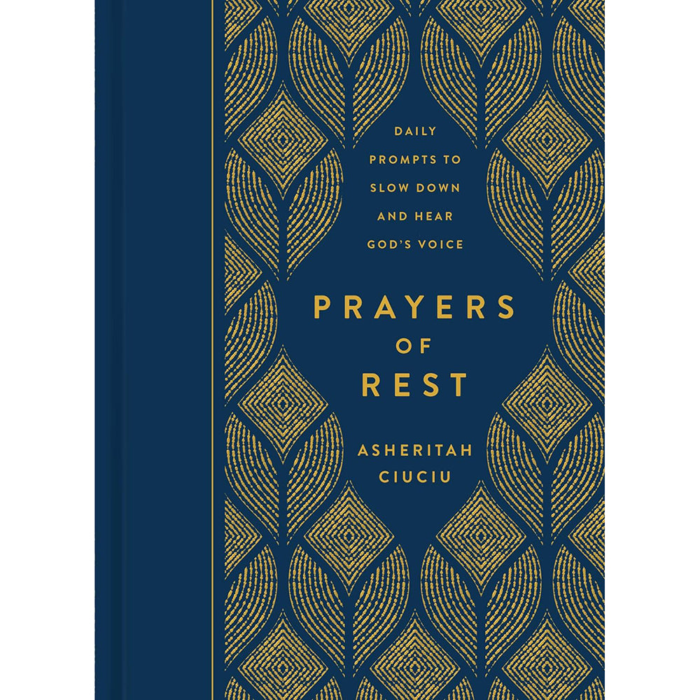 Prayers of Rest: Daily Prompts to Slow Down and Hear God's Voice