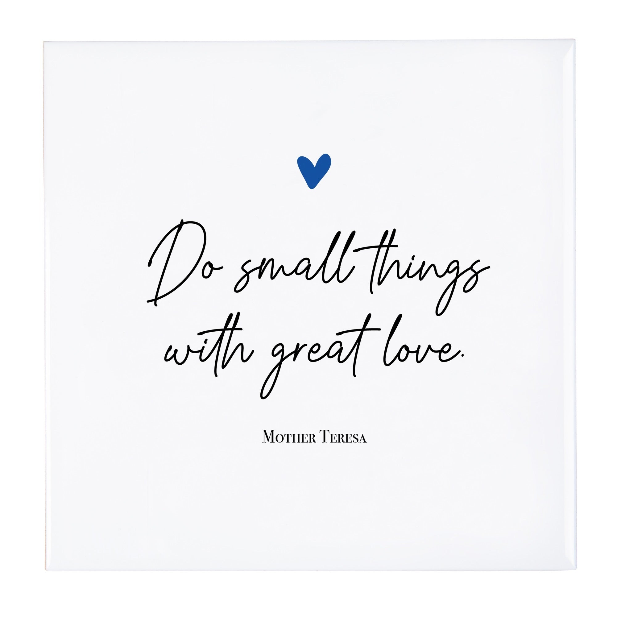 Mother Teresa "Small Things" Quote Tile