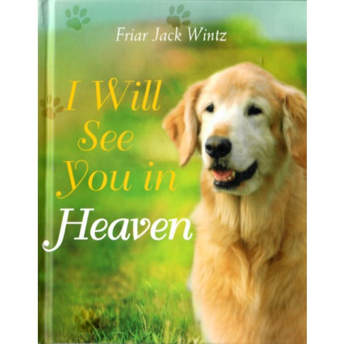 I Will See You In Heaven