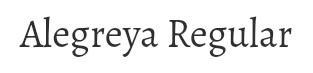 Preview of the font Alegreya regular