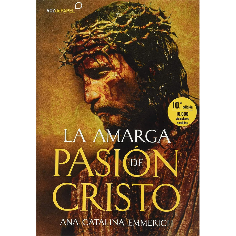La Amarga Pasión de Cristo (The Bitter Passion of Christ)