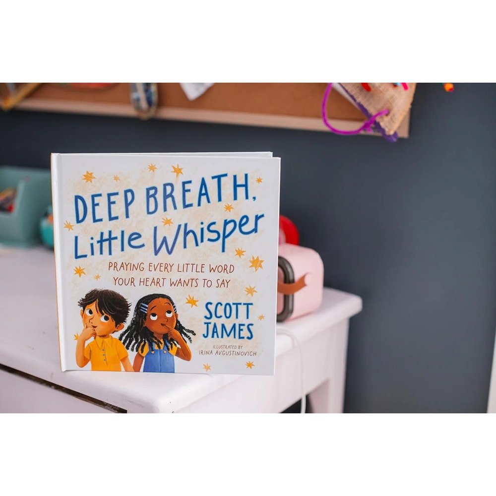 Deep Breath, Little Whisper: Praying Every Little Word Your Heart Wants to Say